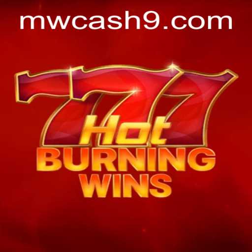 HotBurningWins: Unveiling the Thrills and Strategic Depths of MW CASH